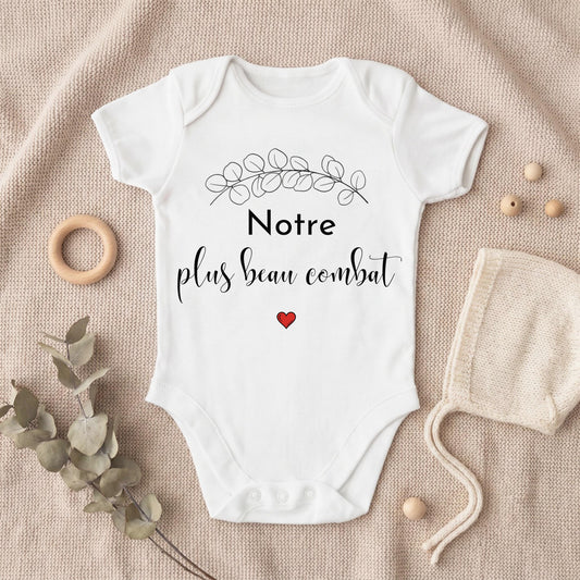 Body bébé Notre plus beau combat - cadeau naissance PMA